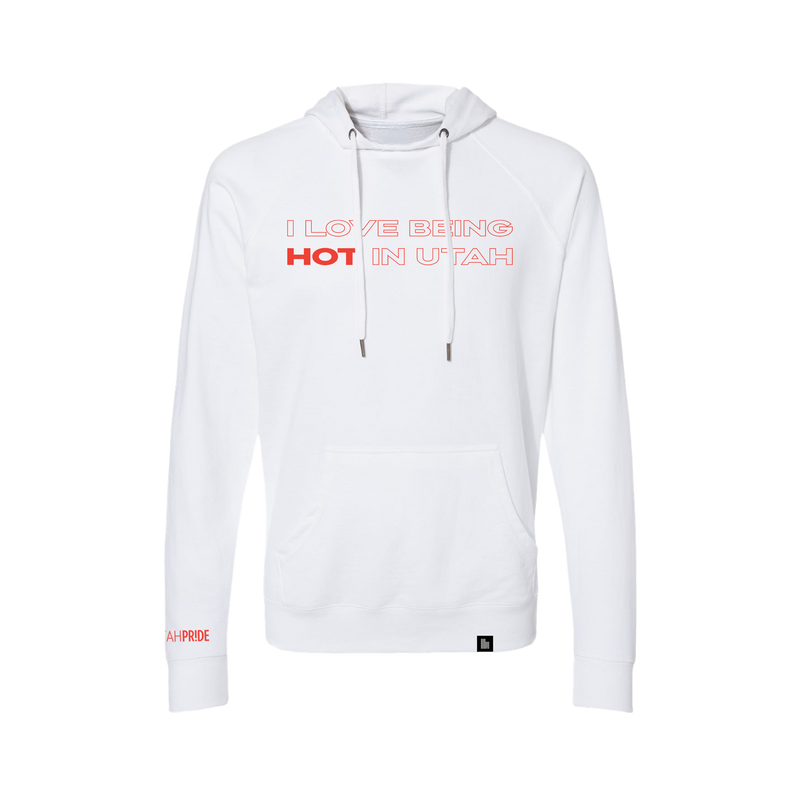 12. Utah Pride I Love Being Hot Hoodie